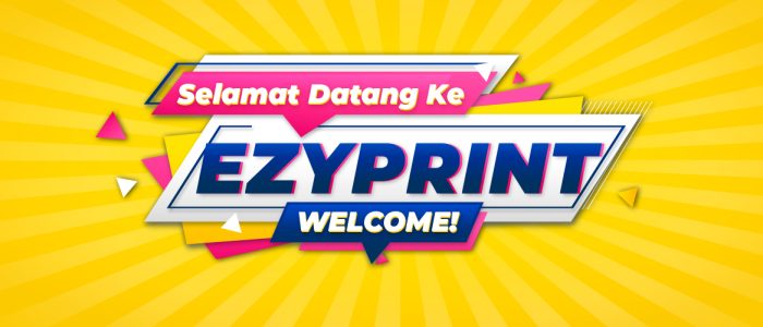 Ezyprint Ampang - Percetakan Berkualiti Tinggi di Ampang | Servis Cepat & Harga Bersaing