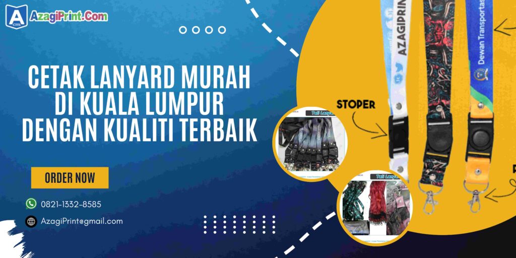 Percetakan Lanyard Terbaik di Kuala Lumpur – Kualiti Tinggi, Harga Berpatutan, Rekaan Unik