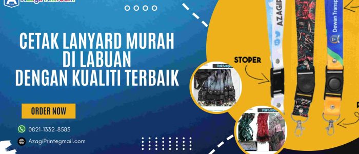 Lanyard Premium di Labuan – Percetakan Lanyard Terbaik dengan Kualitas Tinggi & Harga Kompetitif
